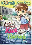 Komik Kkpk.Next G Kue Untuk Nenek