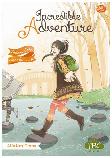 Incredible Adventure (Novel Remaja)
