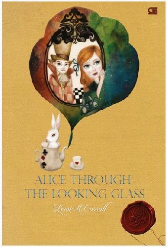 Cover Depan Buku Alice di Negeri Cermin (Alice Through The Looking Glass)
