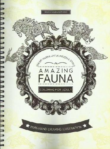 Cover Buku Coloring For Adult: Amazing Fauna (2016)
