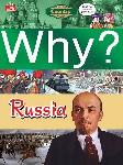 Why? Russia