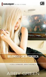 Harlequin Koleksi Istimewa: Belenggu Cinta Fonseca - Fonseca's Fury