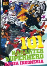 101 Karakter Superhero Komik Indonesia