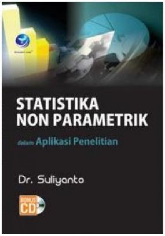 Cover Depan Buku Statistika Non Parametrik Dalam Aplikasi Penelitian + CD (Disc 50%)