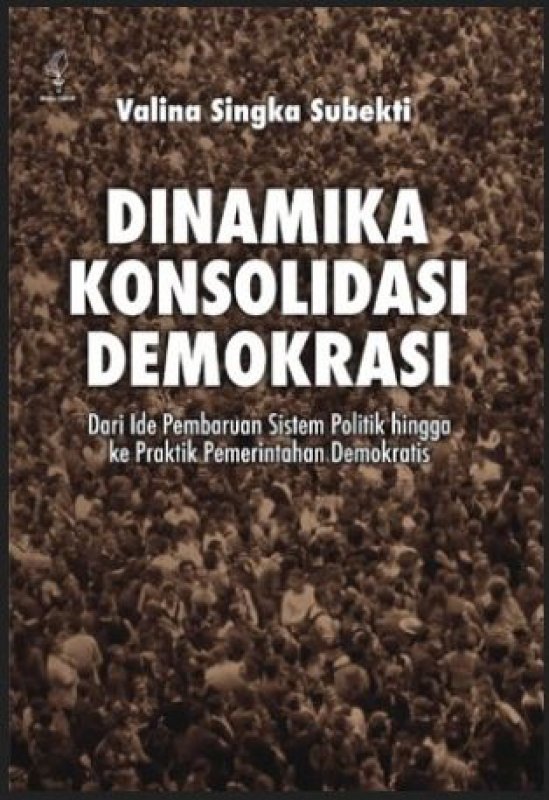 Cover Depan Buku Dinamika Konsolidasi Demokrasi  (Disc 50%)