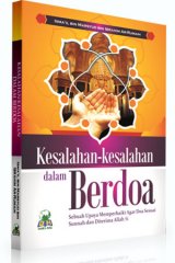 Kesalahan-Kesalahan Dalam Berdo'a