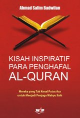 Kisah Inspiratif Para Penghafal Al-Quran