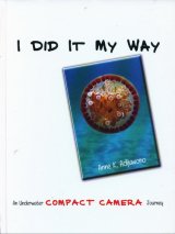 I DID IT MY WAY (Soft Cover)