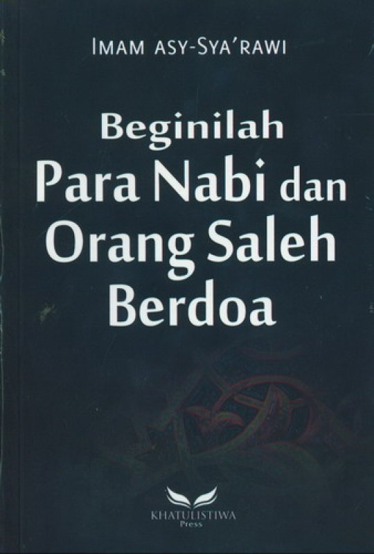 Cover Depan Buku Beginilah Para Nabi dan Orang Saleh Berdoa