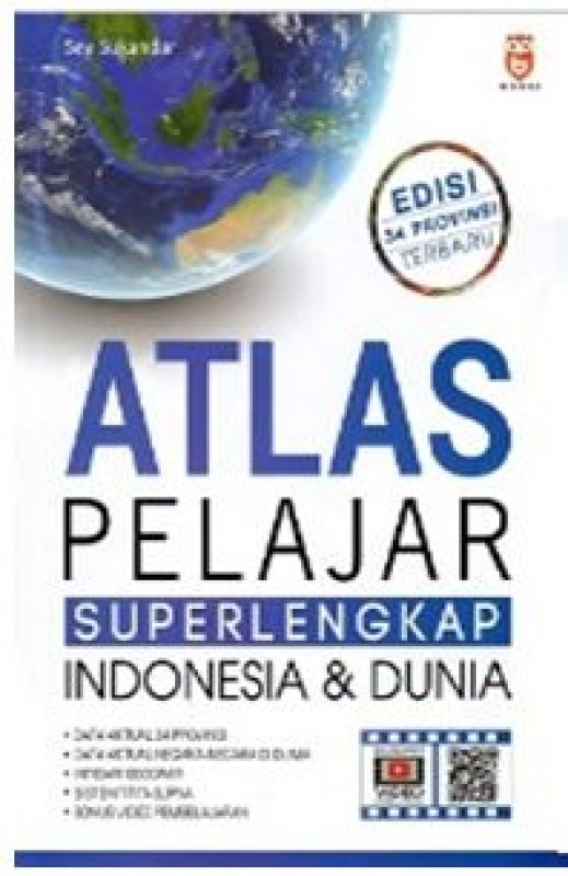 Cover Atlas Pelajar Superlengkap Indonesia Dan Dunia Edisi 34 Provinsi Terbaru