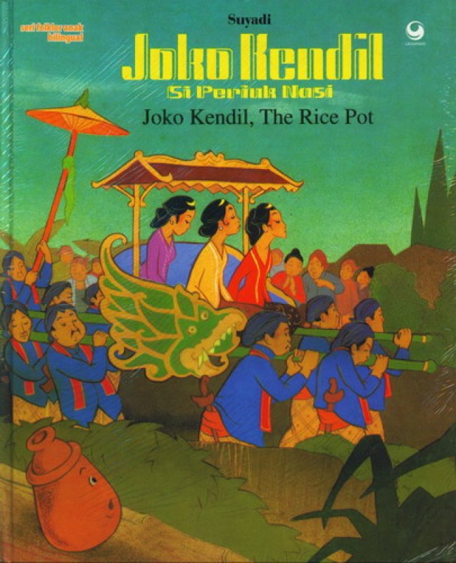 Buku Joko Kendil - Si Periiuk Nasi (bilingual, Hc) | Bukukita