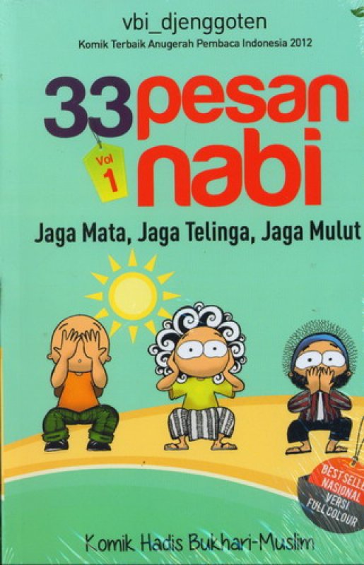 Cover 33 Pesan Nabi Vol. 1: Jaga Mata, Jaga Telinga, Jaga Mulut [Edisi Full Colour]