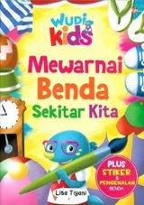 Wudi Kids Mewarnai Benda Sekitar Kita (Promo Best Book)