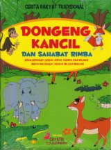 Dongeng Kancil dan Sahabat Rimba [Cerita Rakyat Tradisional]