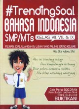 Trending Soal Bahasa Indonesia SMP/MTS Kelas 7, 8 & 9