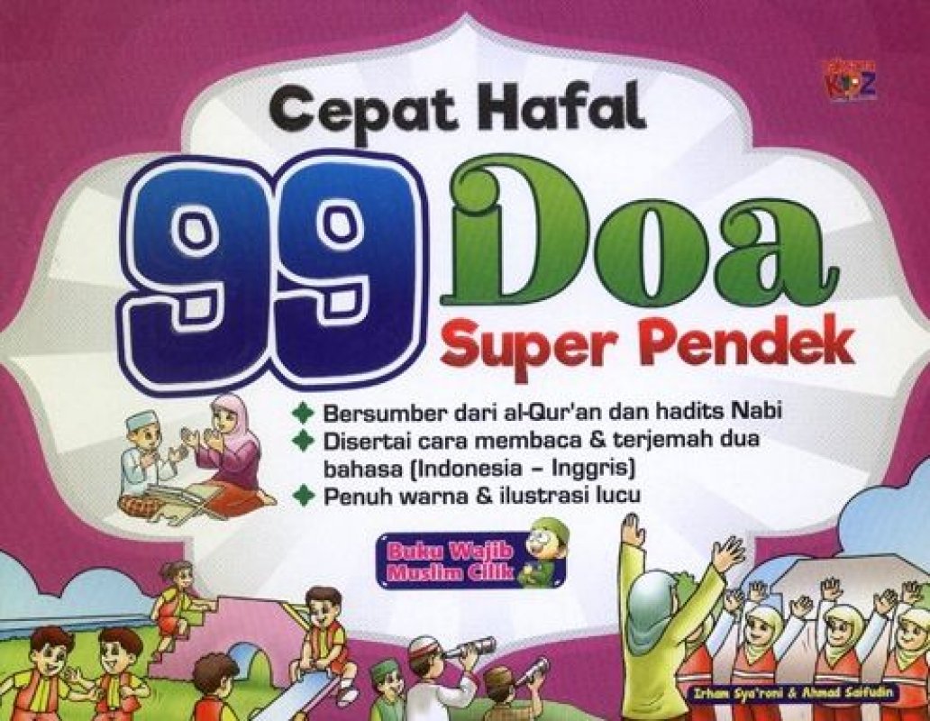 Buku Cepat Hafal 99 Doa Super Pendek | Toko Buku Online - Bukukita