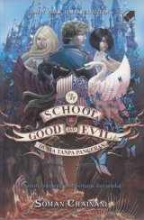 The School For Good And Evil 2: Dunia Tanpa Pangeran