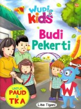 Wudi Kids: Budi Pekerti untuk PAUD & TK A