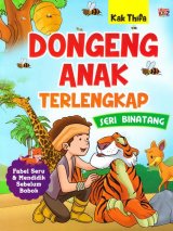 Dongeng Anak Terlengkap Seri Binatang