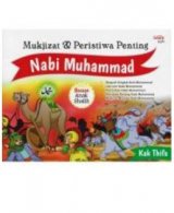 Mukjizat & Peristiwa Penting Nabi Muhammad