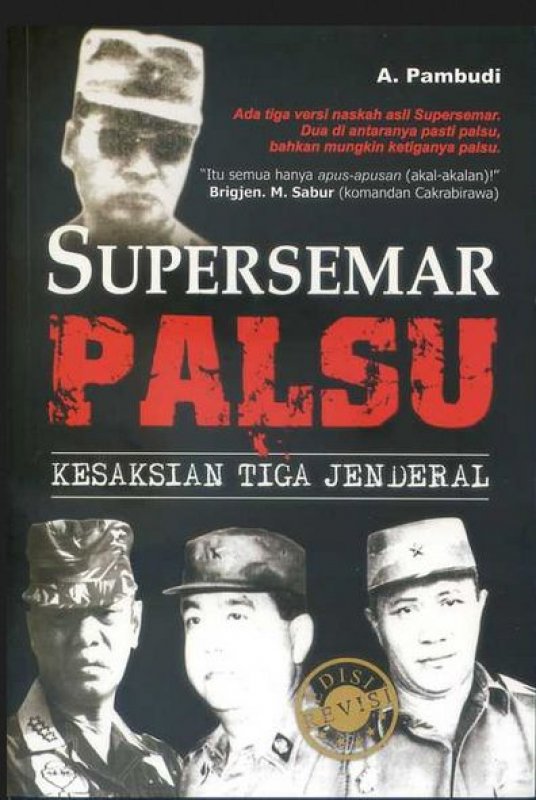 Cover Buku Supersemar Palsu Kesaksian Tiga Jenderal (Edisi Revisi)