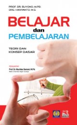 Belajar dan Pembelajaran: Teori dan Konsep Dasar