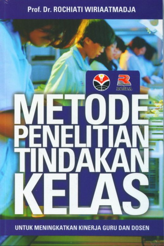 Buku Metode Penelitian Tindakan Kelas Toko Buku Online Bukukita