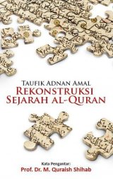 Rekonstruksi Sejarah Al-Quran