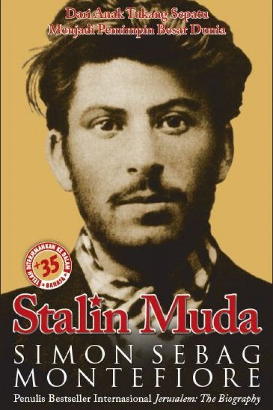 Cover Depan Buku Stalin Muda: Dari Anak Tukang Sepatu Menjadi Pemimpin Besar Dunia