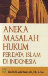 Aneka Masalah Hukum Perdata Islam di Indonesia