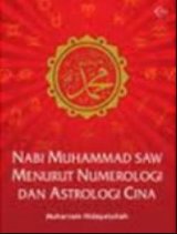 Nabi Muhammad SAW Menurut Numerologi dan Astrologi Cina