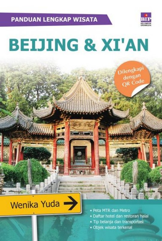 Buku Panduan Lengkap Wisata Beijing & Xi An Bukukita