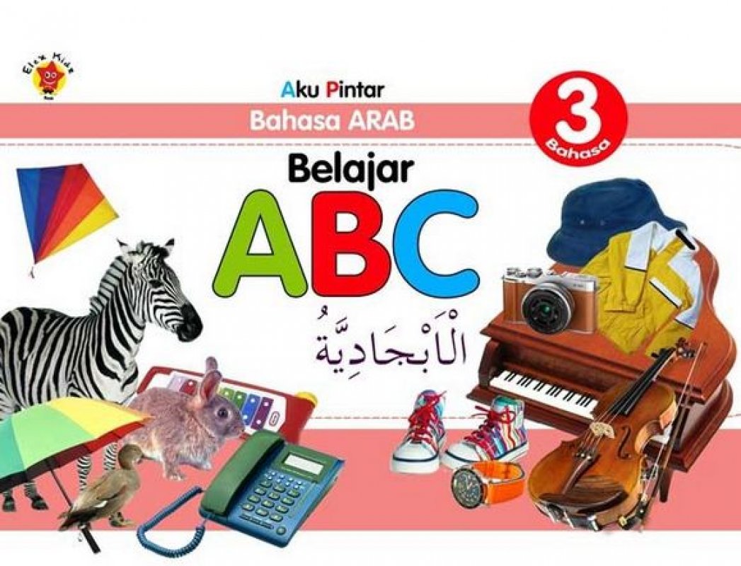Cover Buku Aku Pintar Bahasa Arab: Belajar ABC