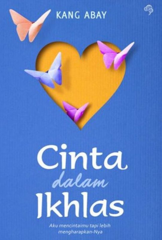 Buku Cinta Dalam Ikhlas Toko Buku Online Bukukita
