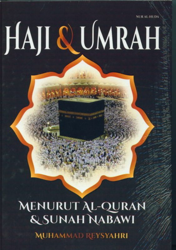 Cover Buku Haji & Umrah Menurut Al-Quran & Sunah Nabawi (HC)