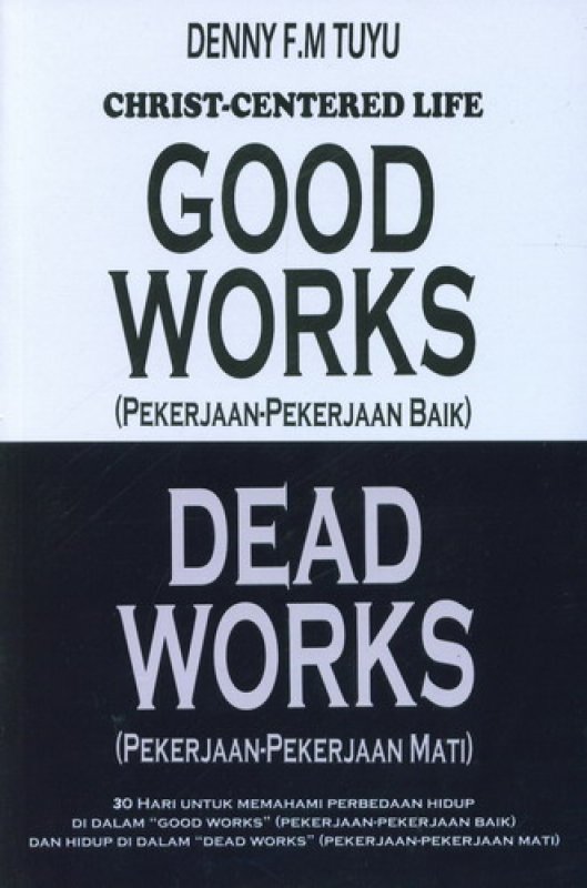 Cover Good Works VS Dead Works