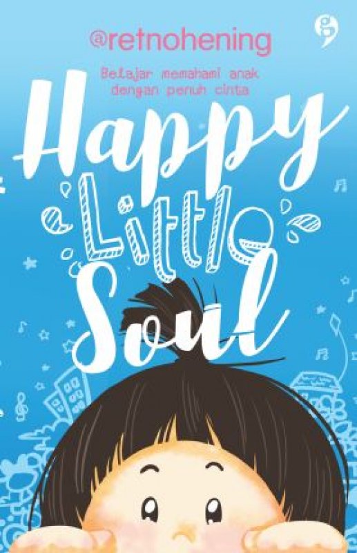 Cover Buku Happy Little Soul (Bonus Mixtch&match Kirana) [Pre-Order]